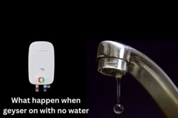 What Happen When Geyser on with no Water